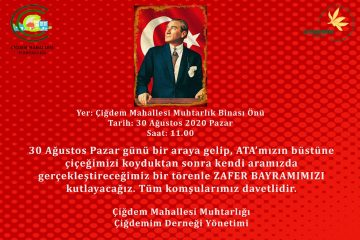 30 Ağustos Zafer Bayramımızı Mahallemizde Kutluyoruz