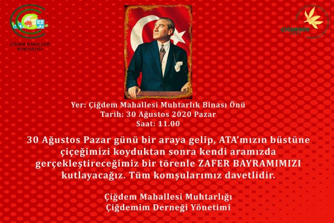 30 Ağustos Zafer Bayramımızı Mahallemizde Kutluyoruz