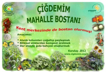 ÇİĞDEMİM MAHALLE BOSTANI