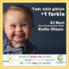 21 MART DOWN SENDROMLULAR GÜNÜ