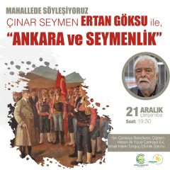 MAHALLEDE SÖYLEŞİYORUZ-ANKARA VE SEYMENLİK