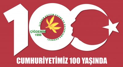CUMHURİYETİMİZ 100 YAŞINDA