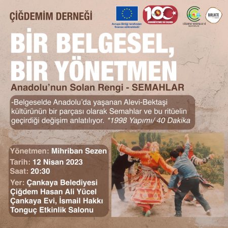 BİR BELGESEL BİR YÖNETMEN – SEMAHLAR