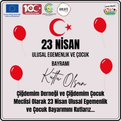 23 Nisan Çocuk Bayramı Kutlu Olsun