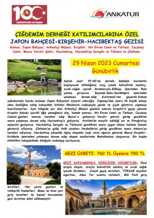 KIRŞEHİR-KAMAN-JAPON BAHÇESİ-HACIBEKTAŞ GEZİSİ
