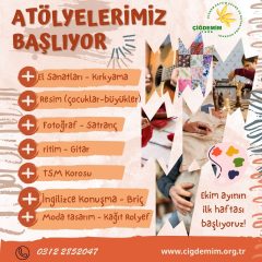 ATÖLYE ÇALIŞMALARI BAŞLIYOR