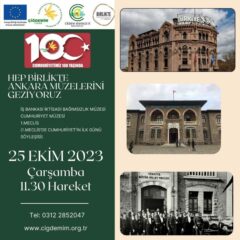 HEP BİRLİKTE CUMHURİYET MÜZELERİNİ GEZİYORUZ