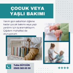 ÇOCUK VEYA YAŞLI BAKIMI