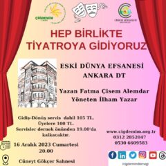 HEP BİRLİKTE TİYATROYA GİDİYORUZ