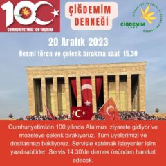 100.YILDA BİRLİKTE ATAMIZIN HUZURUNA GİDİYORUZ