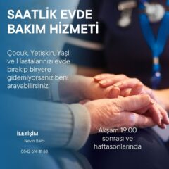SAATLİK BAKIM HİZMETİ