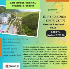 ÇAM TERMAL OTEL GEZİSİ