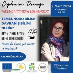 FARKINDALIĞIMIZLA KONUŞUYORUZ