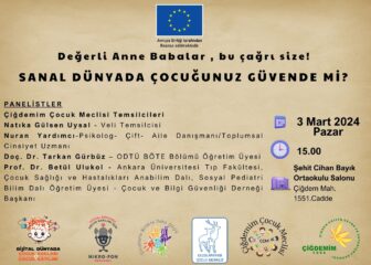 PANEL-SANAL DÜNYADA ÇOCUĞUNUZ GÜVENDE Mİ?