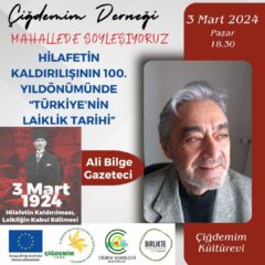 3 MART HİLAFETİN KALDIRILIŞINUIN 100. YIL DÖNÜMÜ