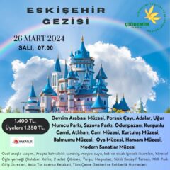 ESKİŞEHİR GEZİSİ