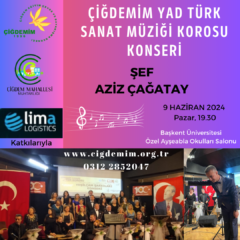 ÇİĞDEMİM YAD TSM KOROSU KONSERİ