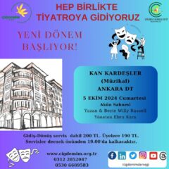 HEP BİRLİKTE TİYATROYA GİDİYORUZ