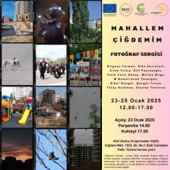 MAHALLEM ÇİĞDEMİM FOTOĞRAF SERGİSİ