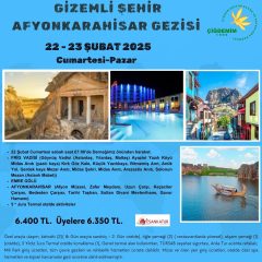 FRİG VADİSİ VE AFYON TERMAL GEZİSİ