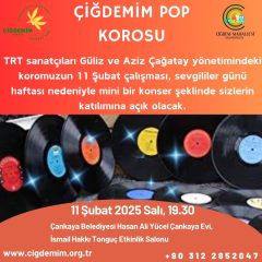 ÇİĞDEMİM POP KOROSU-SEVGİLİLER GÜNÜ ÖZEL