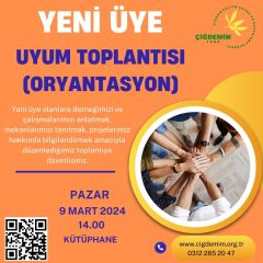 YENİ ÜYE UYUM TOPLANTISI