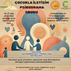 ÇOCUKLA İLETİŞİM PSİKODRAMA ÇALIŞMASI