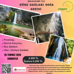 KÜRE DAĞLARI ŞELALE GEZİSİ