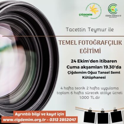 TEMEL FOTOĞRAF EĞİTİMİ ATÖLYESİ