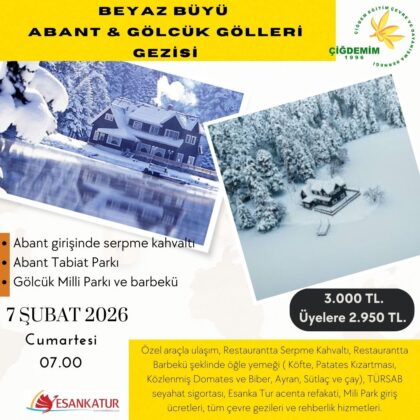 KARLAR ALTINDA ABANT VE GÖLCÜK GEZİSİ