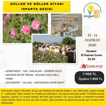 GÜLLER VE GÖLLER BÖLGESİ ISPARTA GEZİSİ